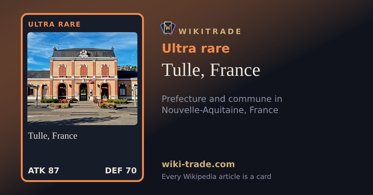 Tulle, France — Ultra rare card