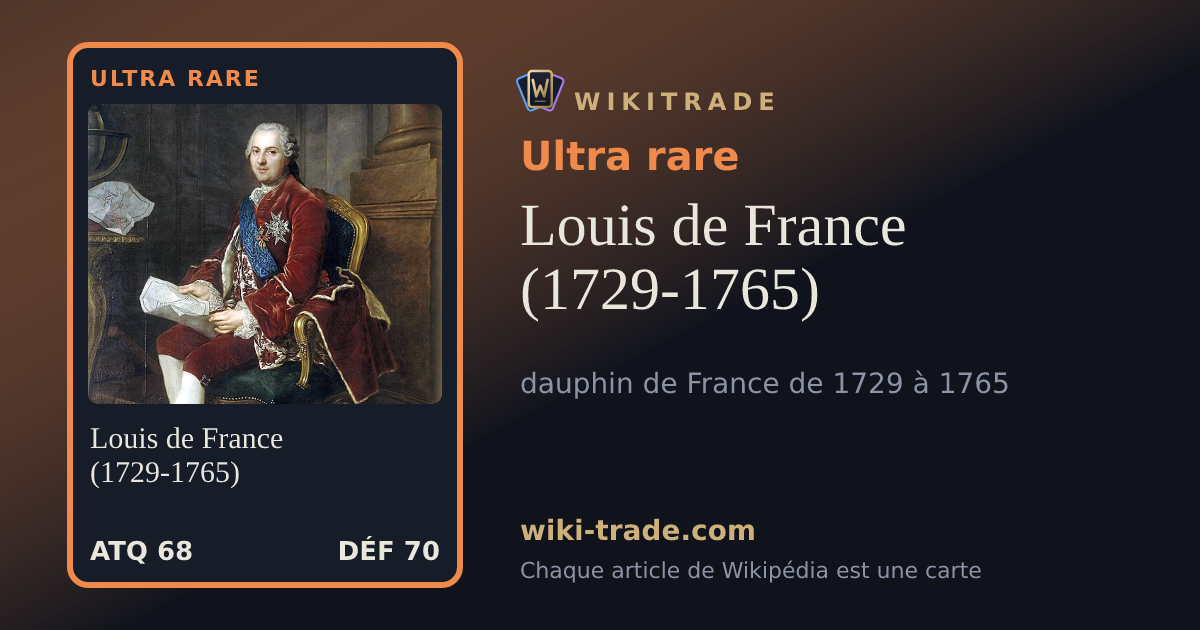 Louis de France (1729-1765) — carte Ultra rare