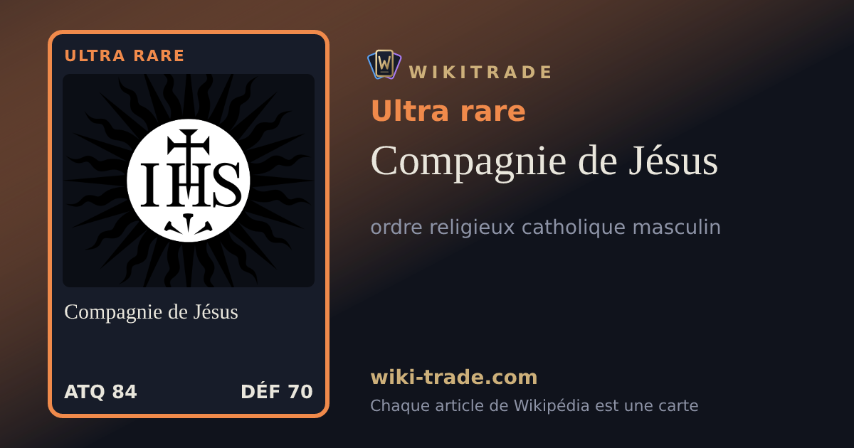 Compagnie de Jésus — carte Ultra rare