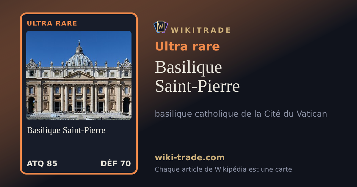 Basilique Saint-Pierre — carte Ultra rare