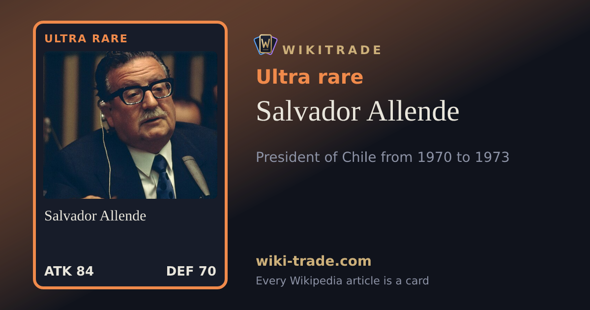 Salvador Allende — Ultra rare card