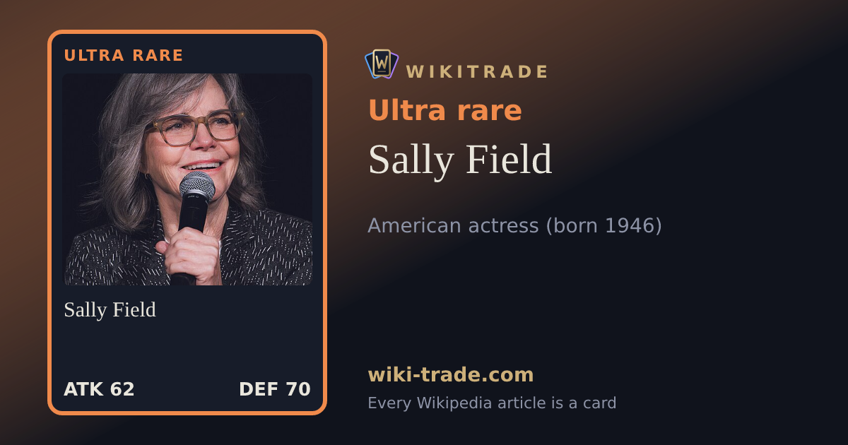 Sally Field — Ultra rare card