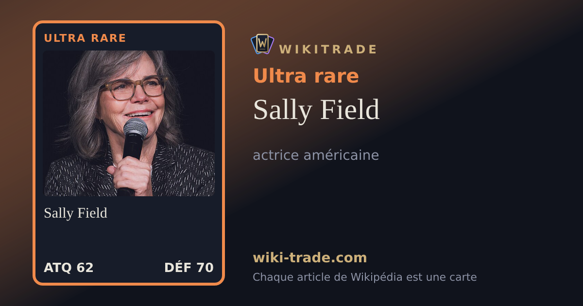 Sally Field — carte Ultra rare