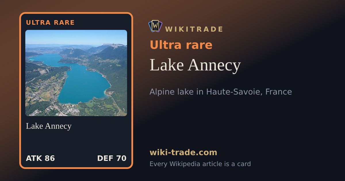 Lake Annecy — Ultra rare card