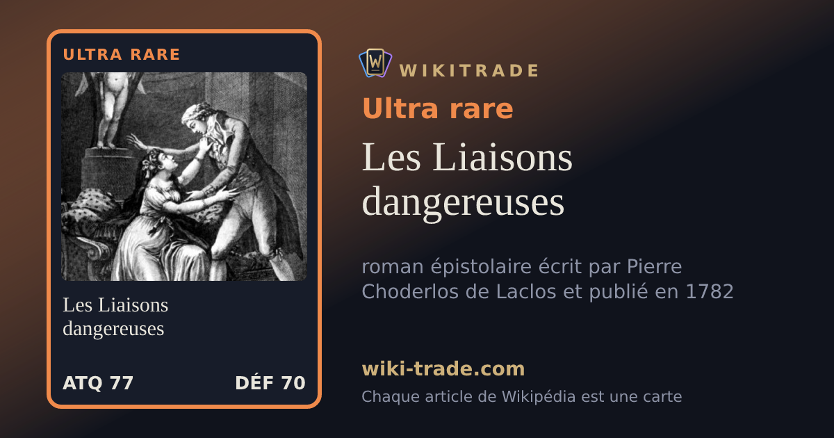 Les Liaisons dangereuses — carte Ultra rare