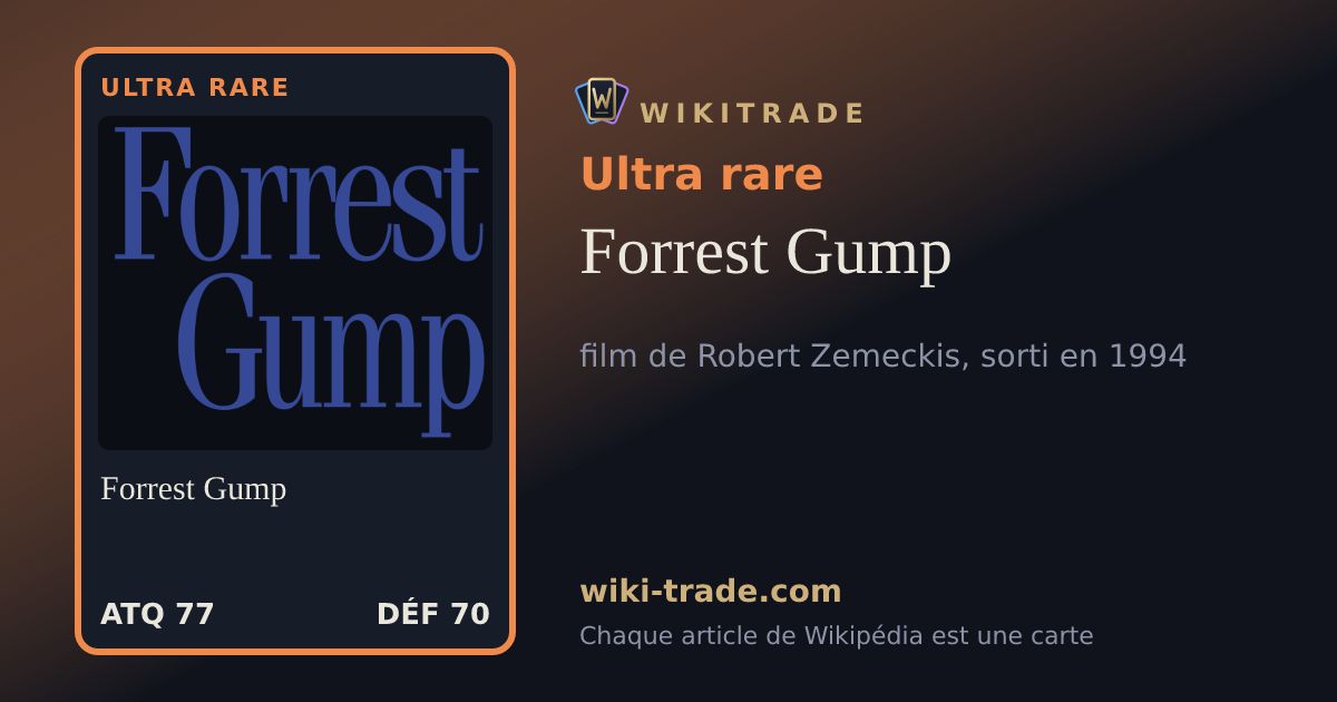 Forrest Gump — carte Ultra rare