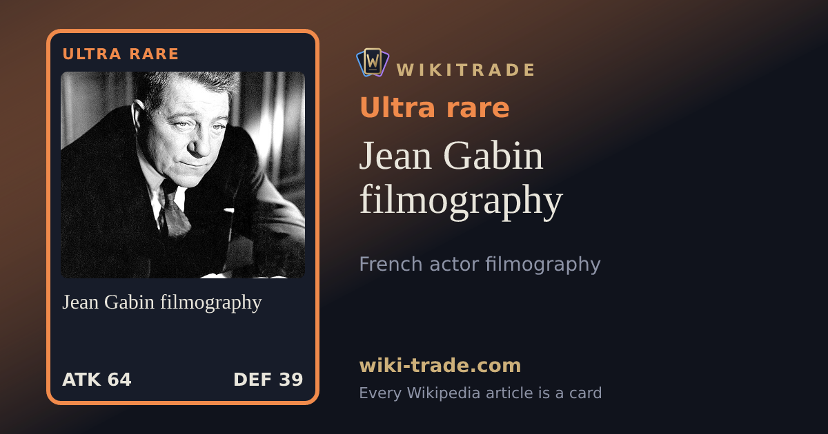 Jean Gabin filmography — Ultra rare card