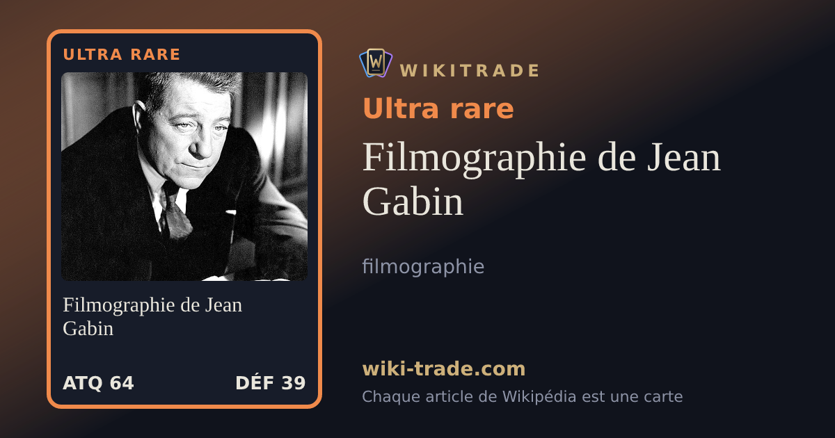 Filmographie de Jean Gabin — carte Ultra rare
