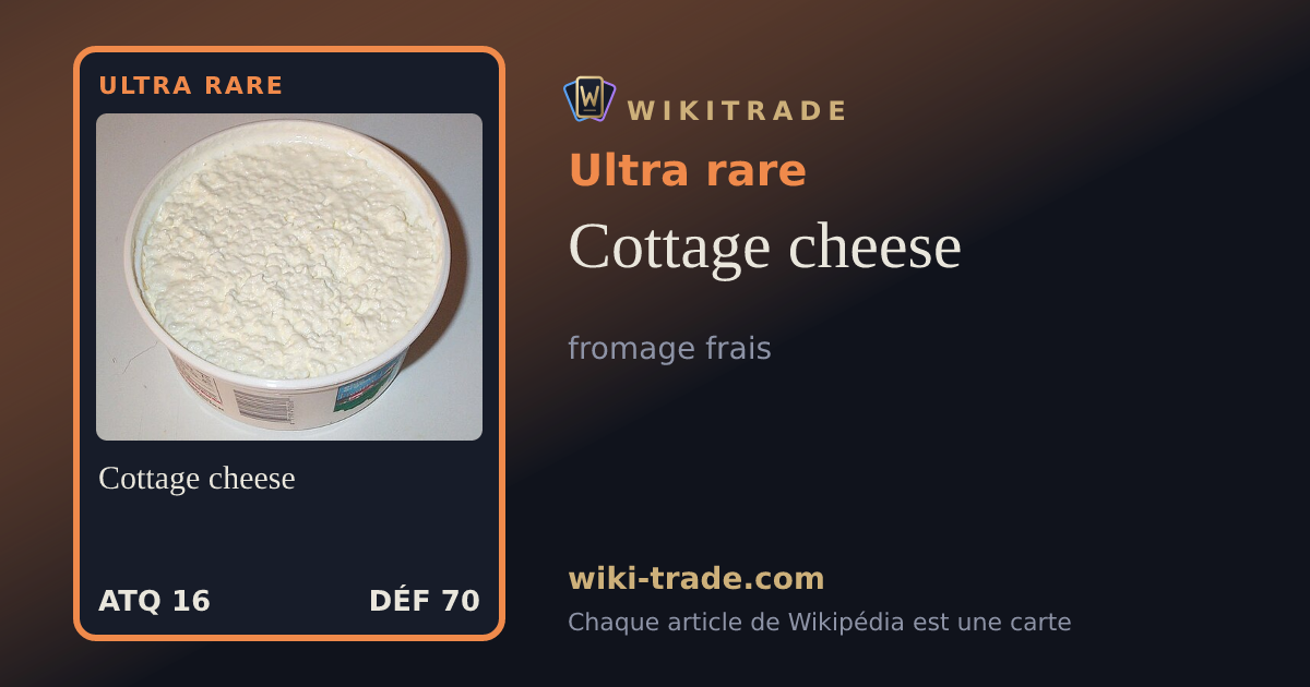 Cottage cheese — carte Ultra rare