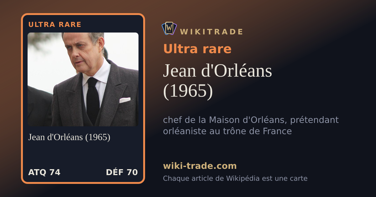 Jean d'Orléans (1965) — carte Ultra rare