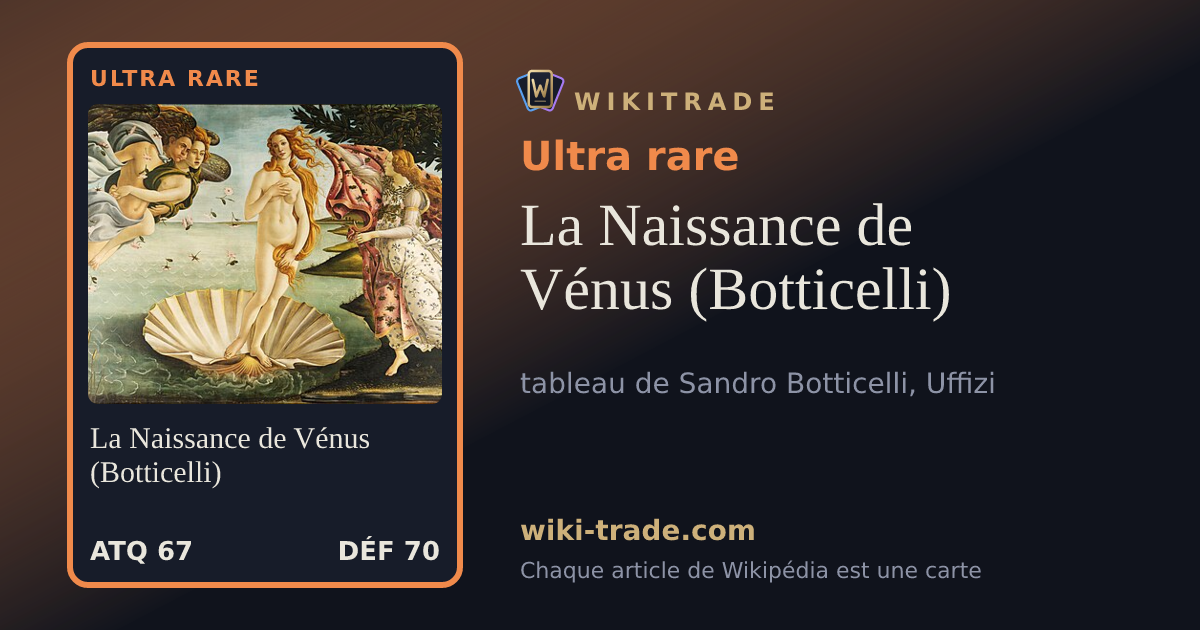La Naissance de Vénus (Botticelli) — carte Ultra rare
