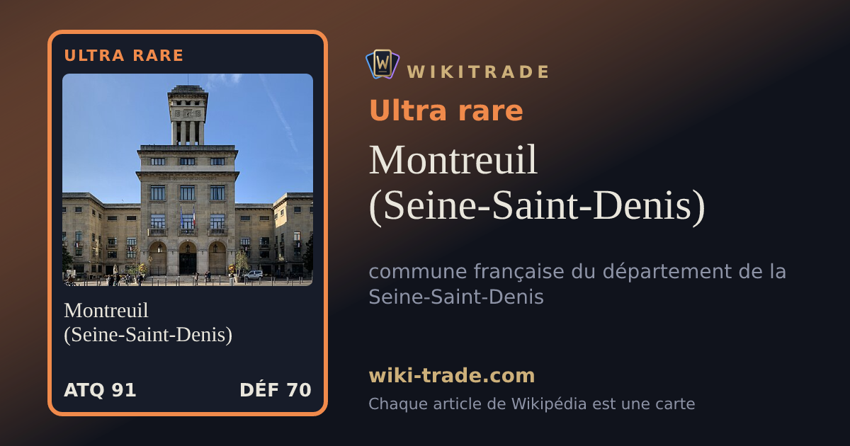 Montreuil (Seine-Saint-Denis) — carte Ultra rare