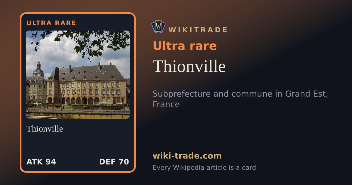 Thionville — Ultra rare card