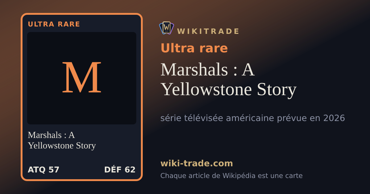 Marshals : A Yellowstone Story — carte Ultra rare