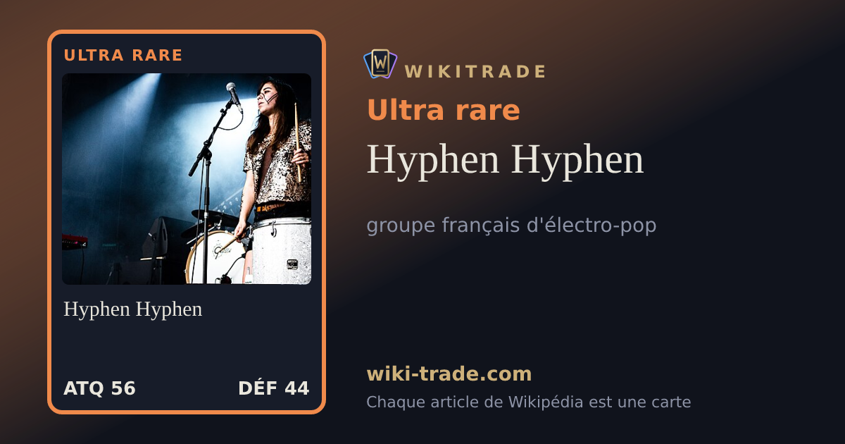 Hyphen Hyphen — carte Ultra rare