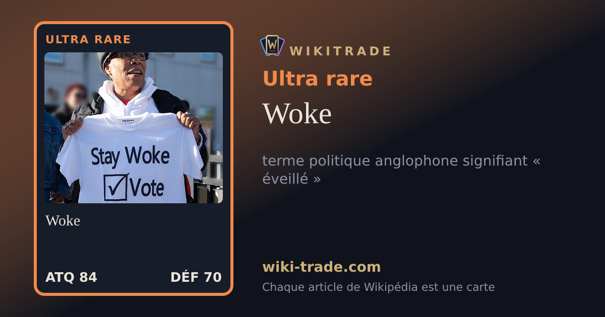 Woke — carte Ultra rare