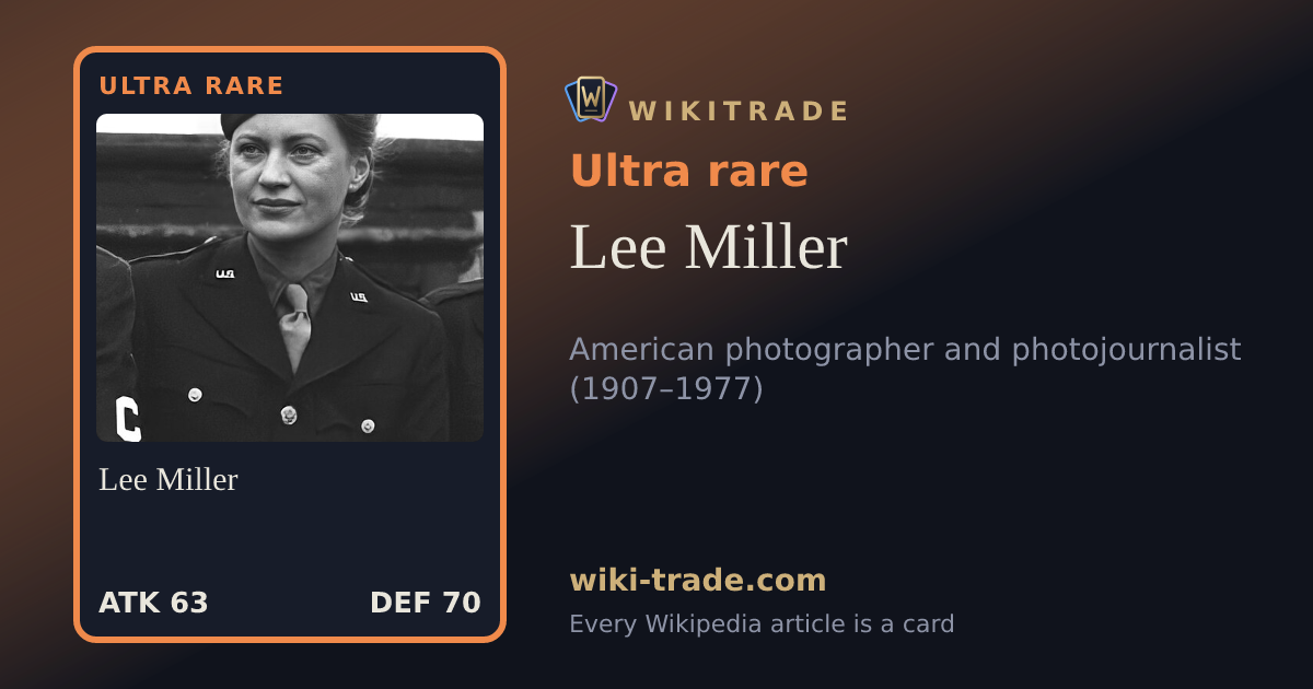 Lee Miller — Ultra rare card