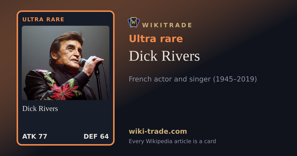 Dick Rivers — Ultra rare card