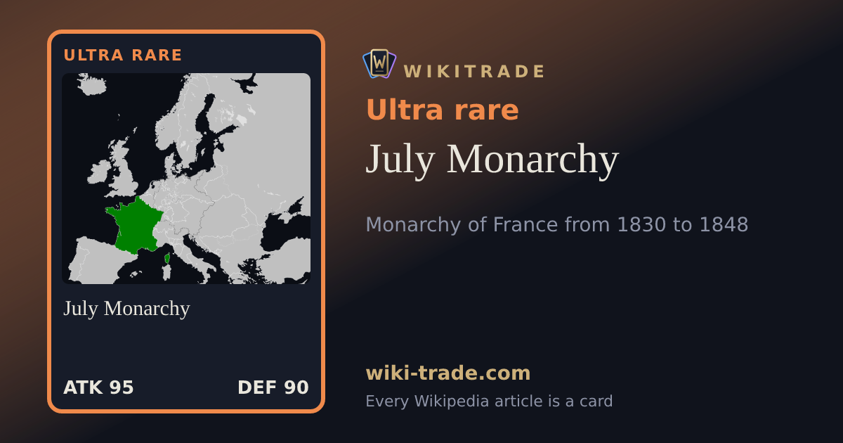 July Monarchy — Ultra rare card