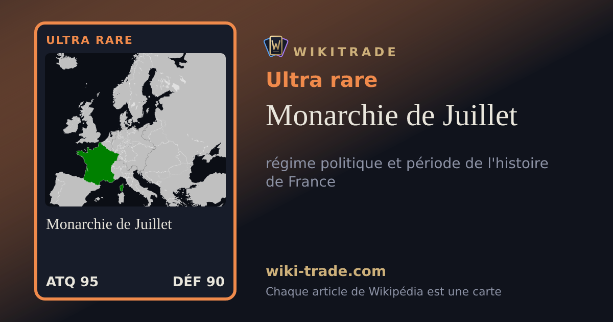 Monarchie de Juillet — carte Ultra rare