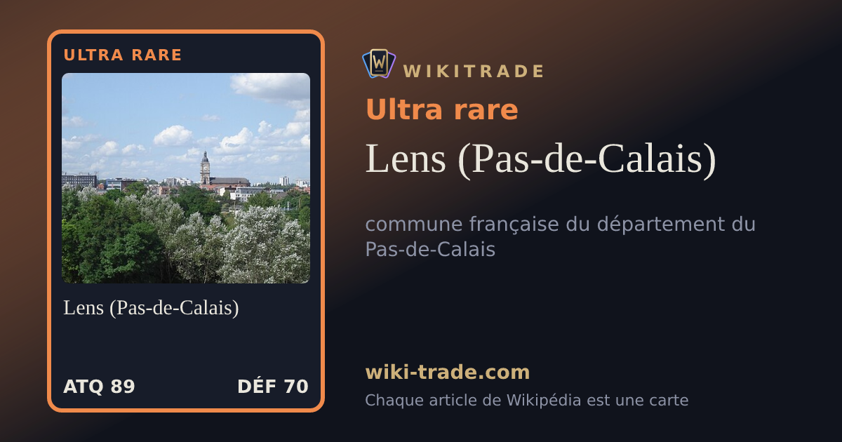 Lens (Pas-de-Calais) — carte Ultra rare