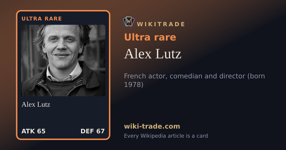 Alex Lutz — Ultra rare card
