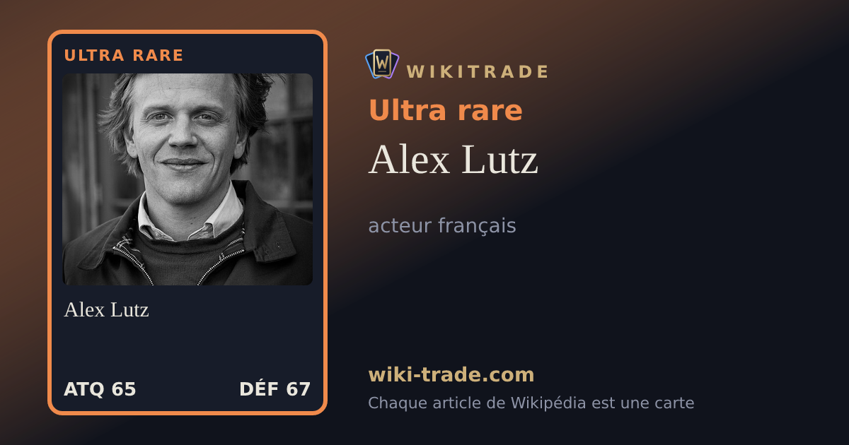 Alex Lutz — carte Ultra rare
