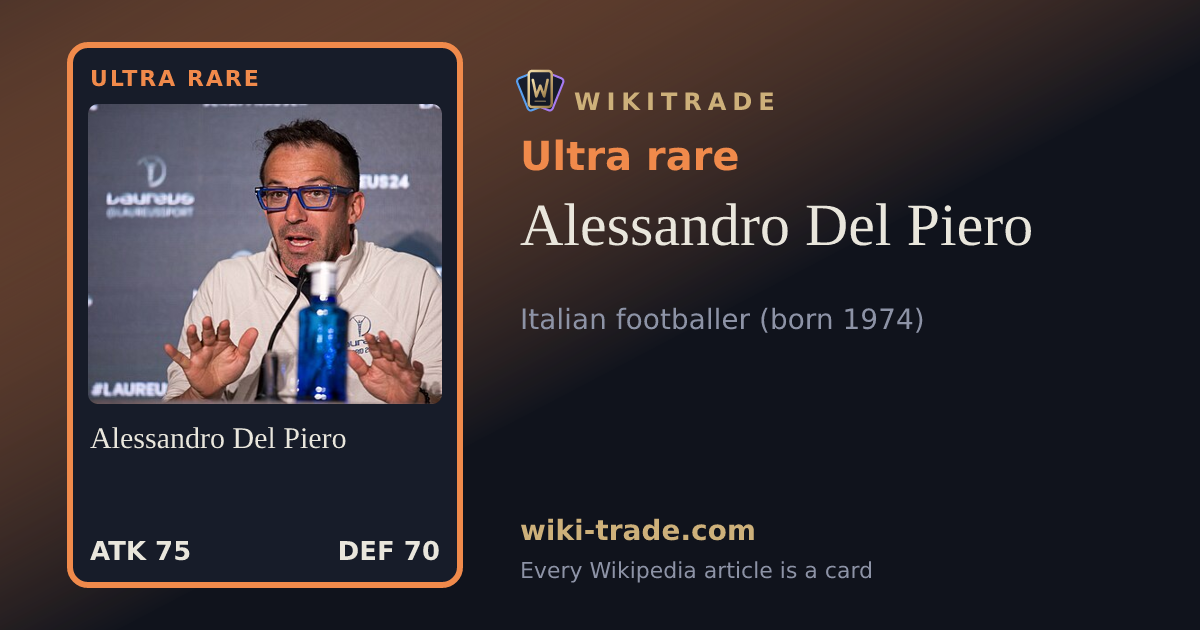 Alessandro Del Piero — Ultra rare card