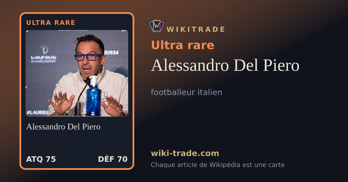 Alessandro Del Piero — carte Ultra rare