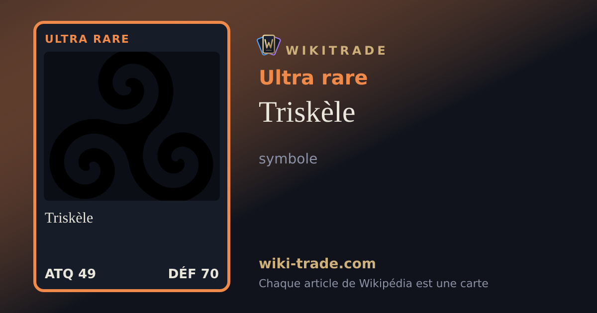 Triskèle — carte Ultra rare