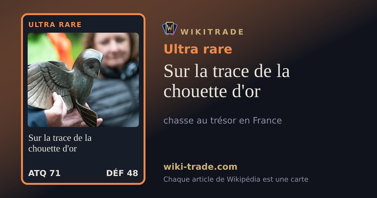 Sur la trace de la chouette d'or — carte Ultra rare