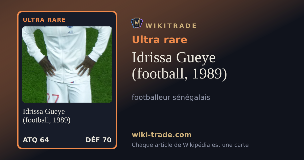 Idrissa Gueye (football, 1989) — carte Ultra rare