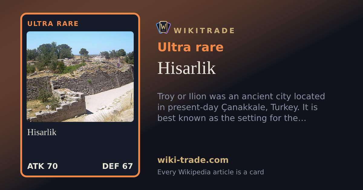 Hisarlik — Ultra rare card