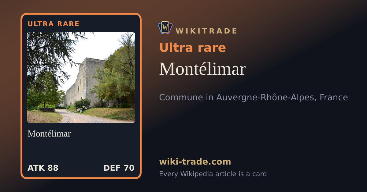 Montélimar — Ultra rare card