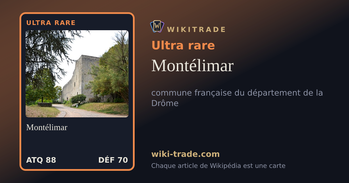 Montélimar — carte Ultra rare
