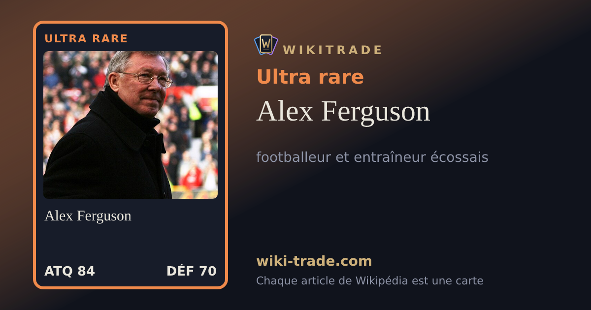 Alex Ferguson — carte Ultra rare