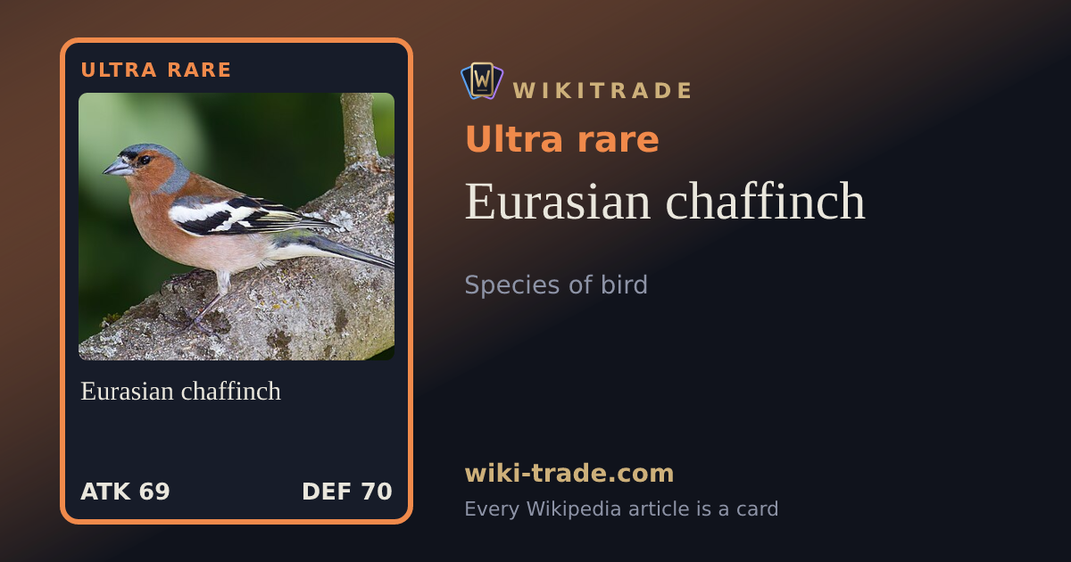 Eurasian chaffinch — Ultra rare card