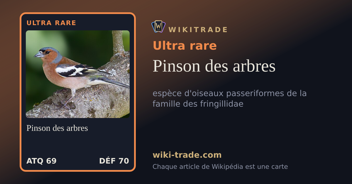 Pinson des arbres — carte Ultra rare