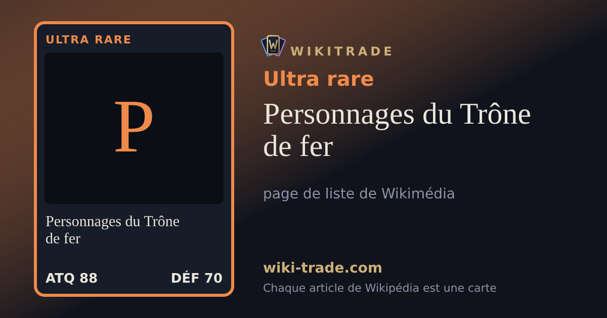 Personnages du Trône de fer — carte Ultra rare