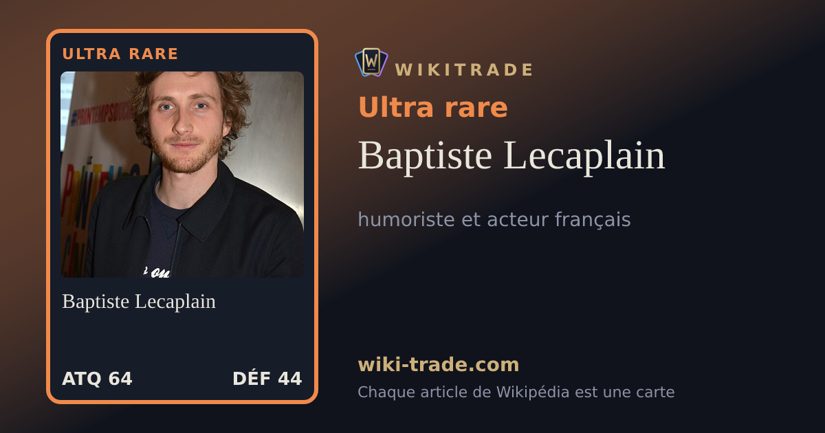 Baptiste Lecaplain — carte Ultra rare