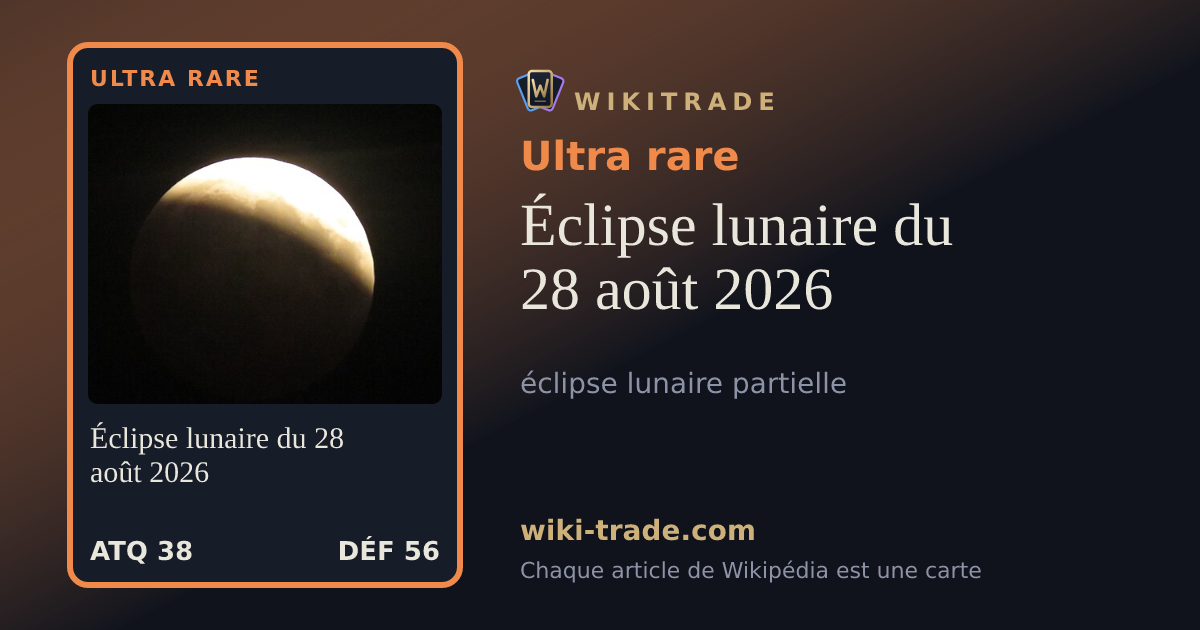 Éclipse lunaire du 28 août 2026 — carte Ultra rare