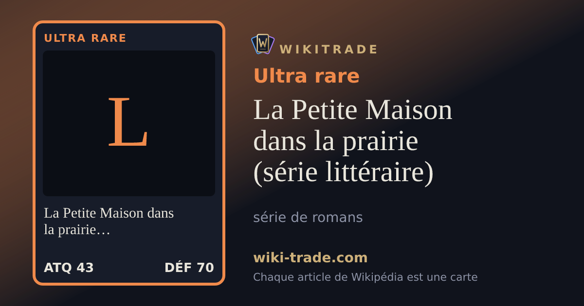 La Petite Maison dans la prairie (série littéraire) — carte Ultra rare