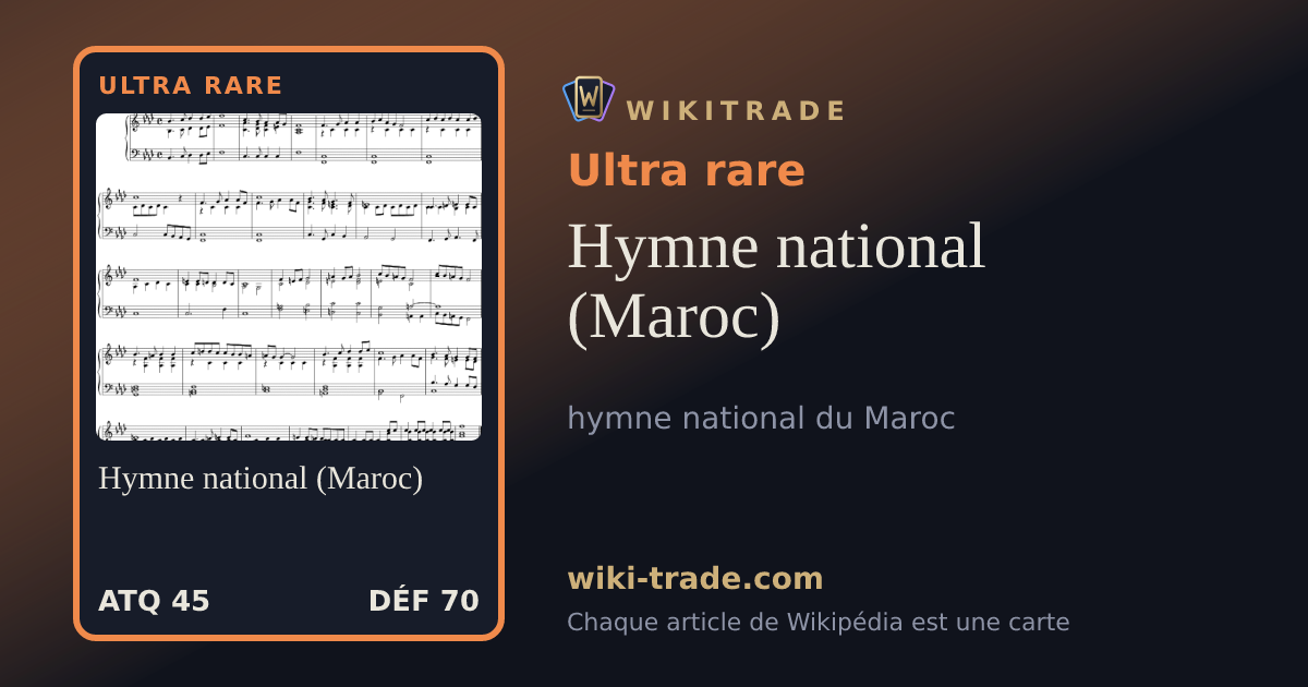 Hymne national (Maroc) — carte Ultra rare