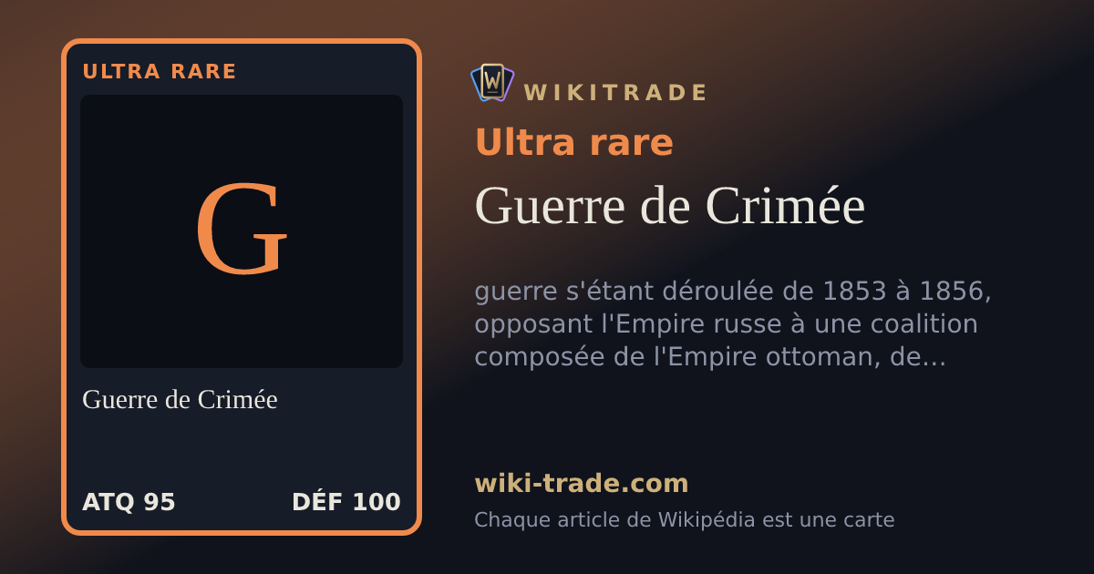 Guerre de Crimée — carte Ultra rare