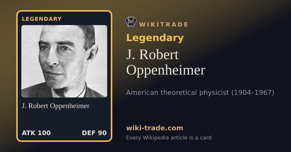 J. Robert Oppenheimer — Legendary card