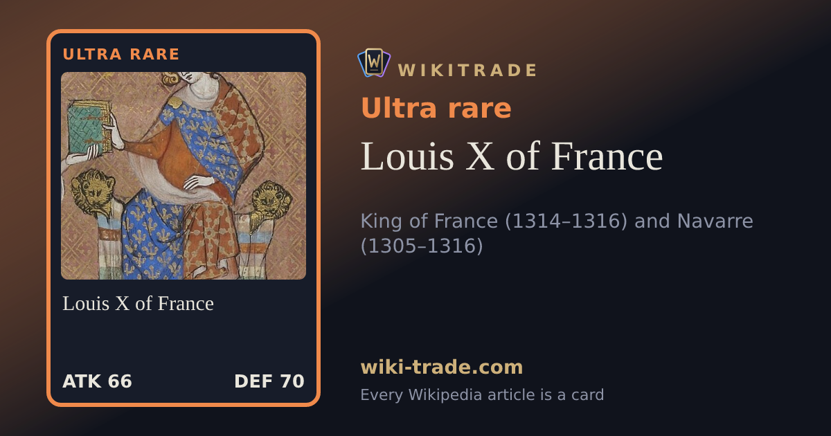 Louis X of France — Ultra rare card