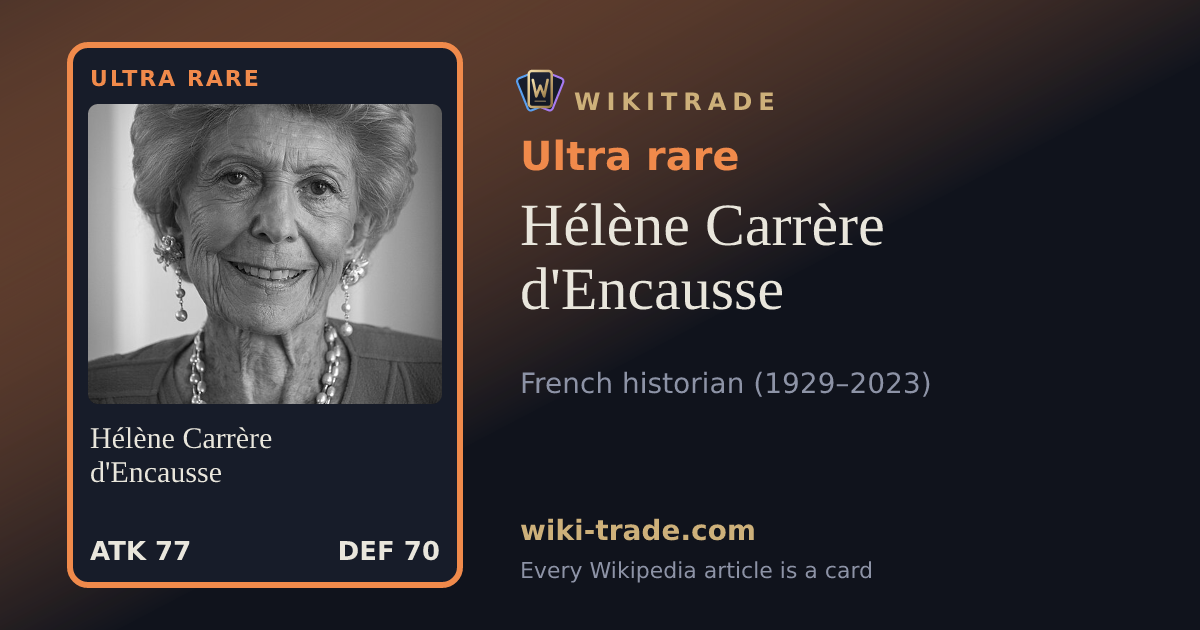 Hélène Carrère d'Encausse — Ultra rare card