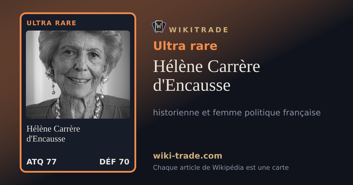 Hélène Carrère d'Encausse — carte Ultra rare