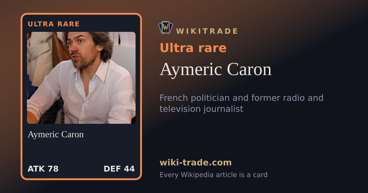 Aymeric Caron — Ultra rare card