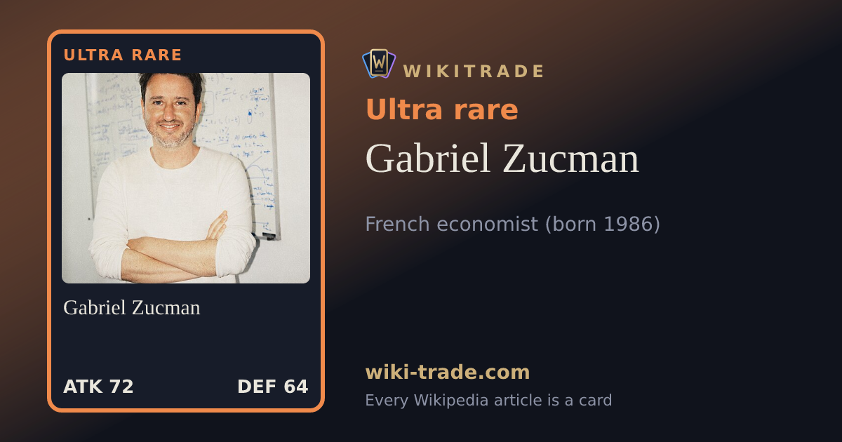 Gabriel Zucman — Ultra rare card